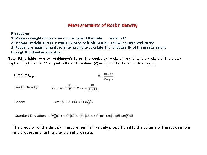 Measurements of Rocks’ density Procedure: 1) Measure weight of rock in air on the