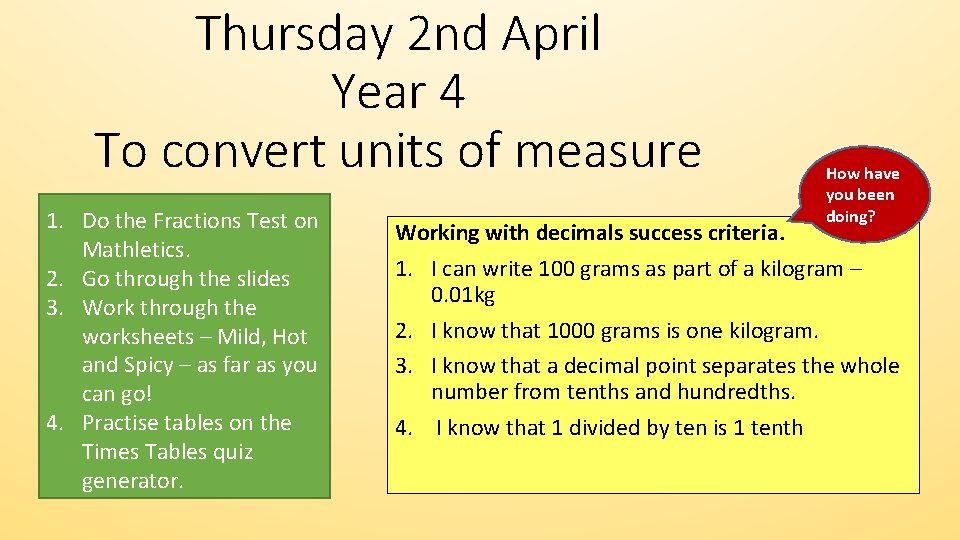 Thursday 2 nd April Year 4 To convert