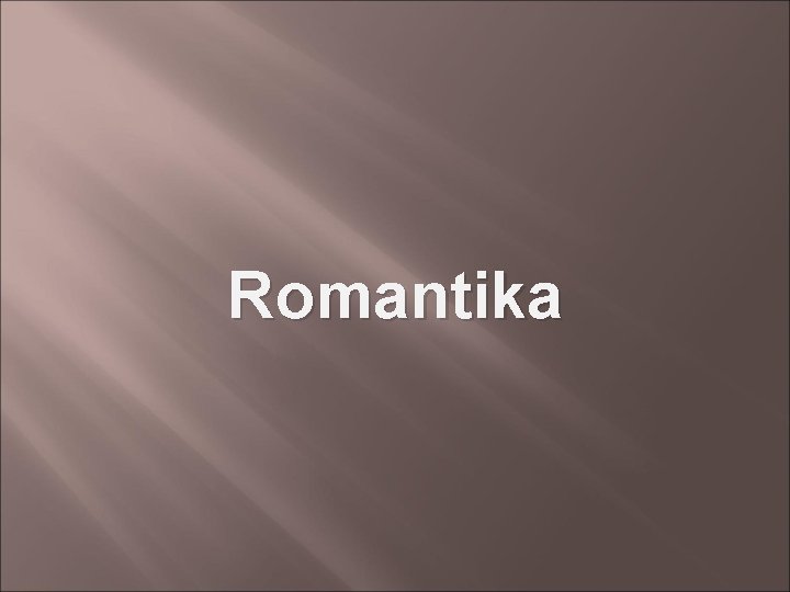 Romantika 