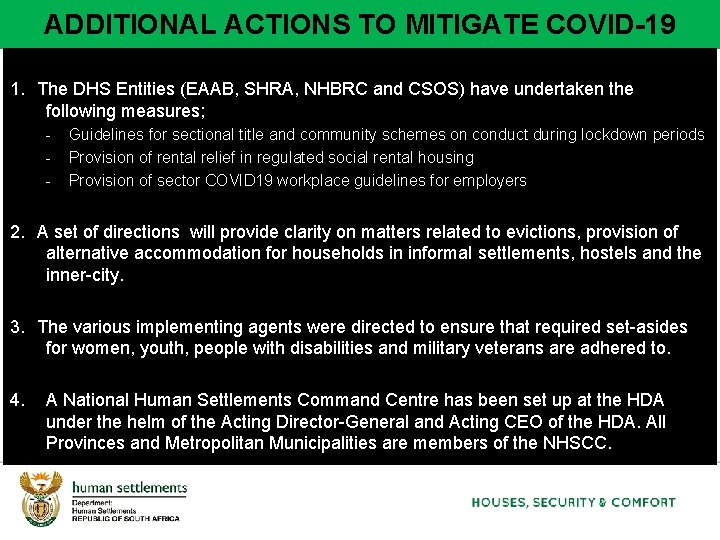 ADDITIONAL ACTIONS TO MITIGATE COVID-19 1. The DHS Entities (EAAB, SHRA, NHBRC and CSOS)