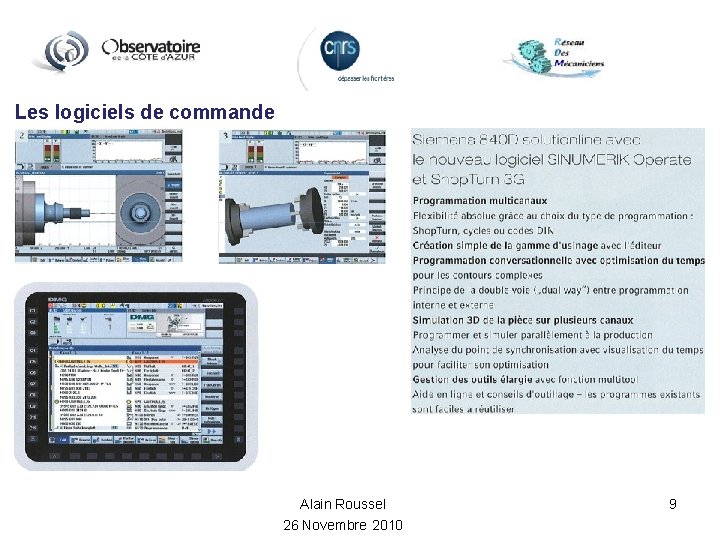 Les logiciels de commande Alain Roussel 26 Novembre 2010 9 