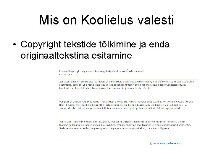 Mis on Koolielus valesti • Copyright tekstide tõlkimine ja enda originaaltekstina esitamine 