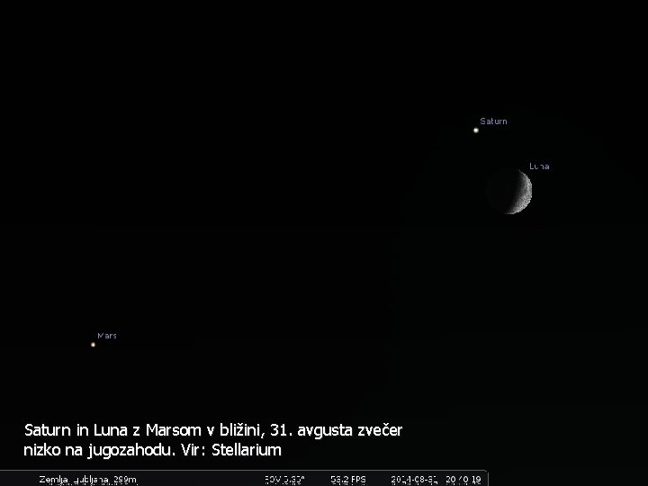 Saturn in Luna z Marsom v bližini, 31. avgusta zvečer nizko na jugozahodu. Vir: