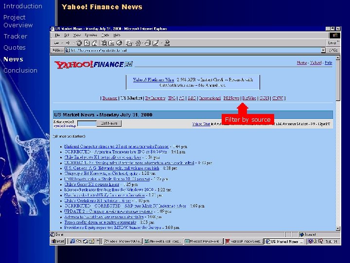 Introduction Yahoo! Finance News Project Overview Tracker Quotes News Conclusion Filter by source 