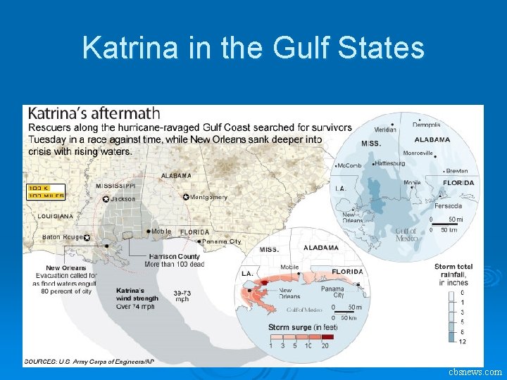 Katrina in the Gulf States cbsnews. com 