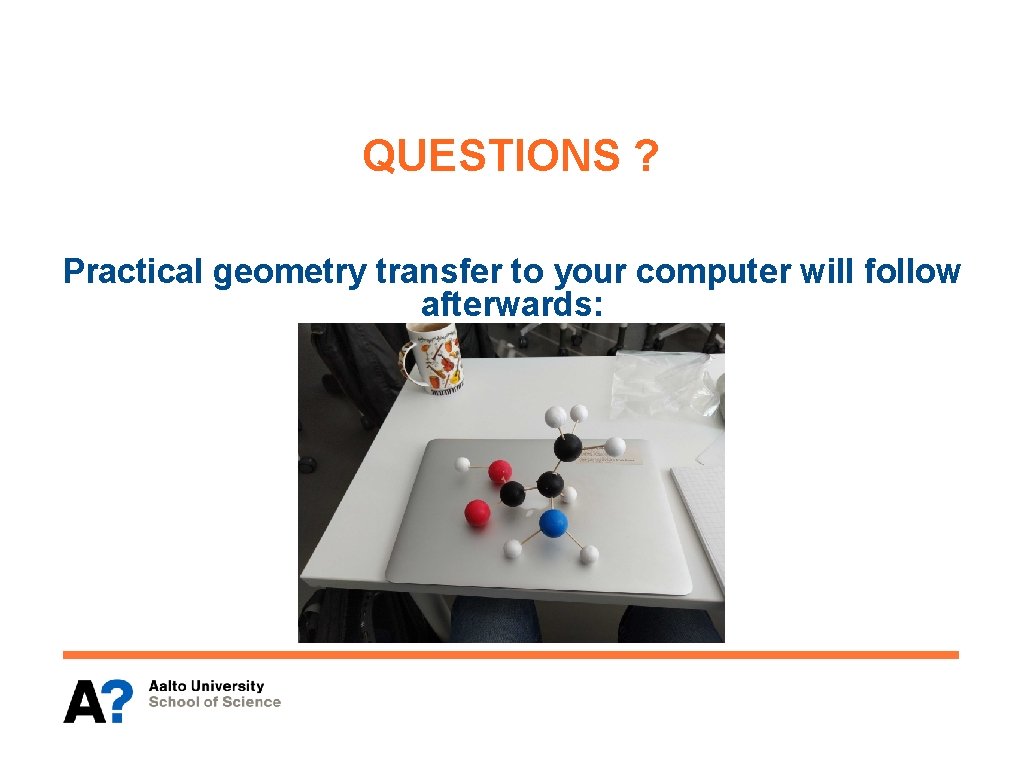 QUESTIONS ? Practical geometry transfer to your computer will follow afterwards: 