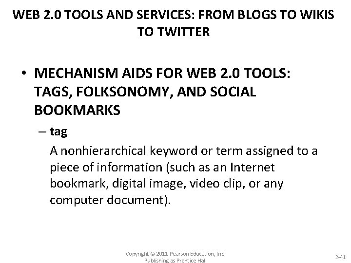 WEB 2. 0 TOOLS AND SERVICES: FROM BLOGS TO WIKIS TO TWITTER • MECHANISM