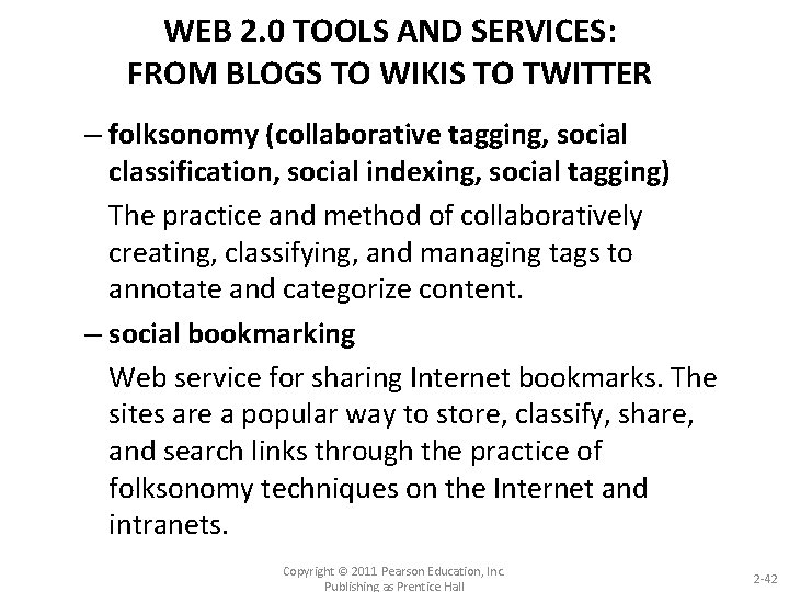 WEB 2. 0 TOOLS AND SERVICES: FROM BLOGS TO WIKIS TO TWITTER – folksonomy