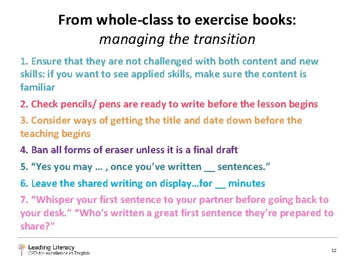 From whole-class to exercise books: managing the transition 1. Ensure that they are not