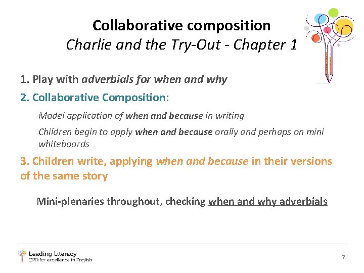 Collaborative composition Charlie and the Try-Out - Chapter 1 1. Play with adverbials for