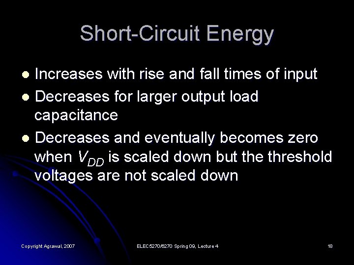 Short-Circuit Energy Increases with rise and fall times of input l Decreases for larger