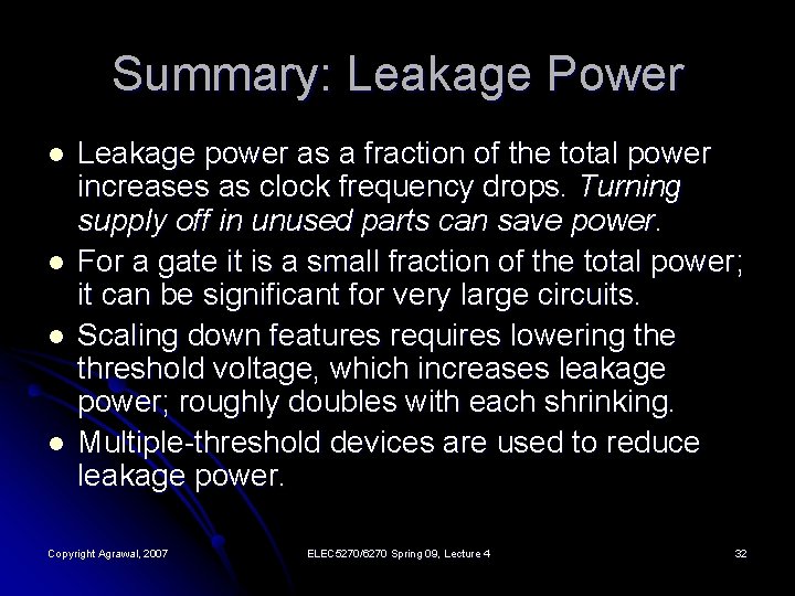 Summary: Leakage Power l l Leakage power as a fraction of the total power Summary: Leakage Power l l Leakage power as a fraction of the total power