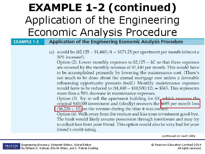 EXAMPLE 1 -2 (continued) Application of the Engineering Economic Analysis Procedure continued on next