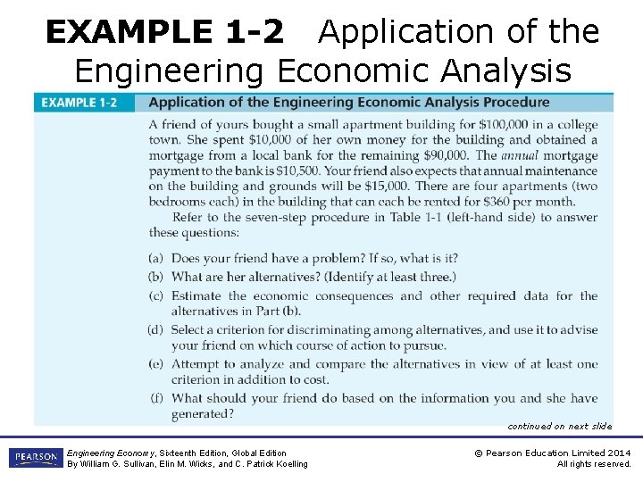 EXAMPLE 1 -2 Application of the Engineering Economic Analysis Procedure continued on next slide
