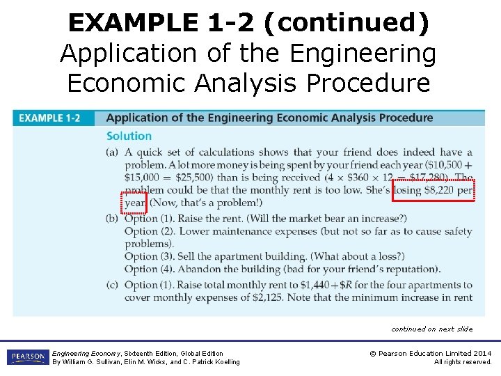 EXAMPLE 1 -2 (continued) Application of the Engineering Economic Analysis Procedure continued on next