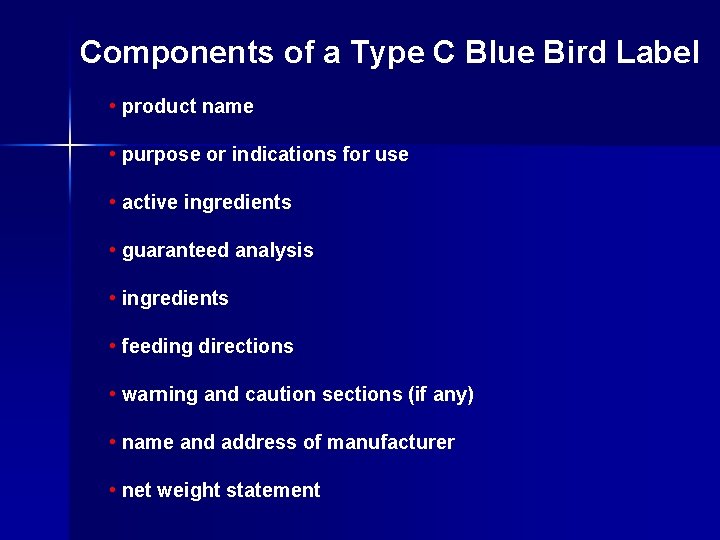 Components of a Type C Blue Bird Label • product name • purpose or