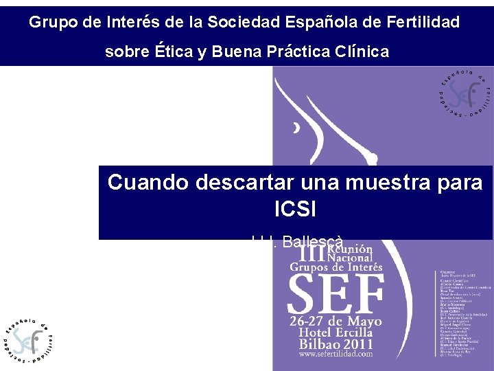 Grupo dede Interés de la Sociedad de Fertilidad Relación los profesionales con. Española los