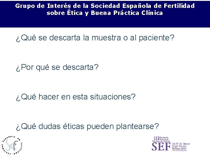 Grupo de Interés de la Sociedad Española de Fertilidad Relación de los profesionales los