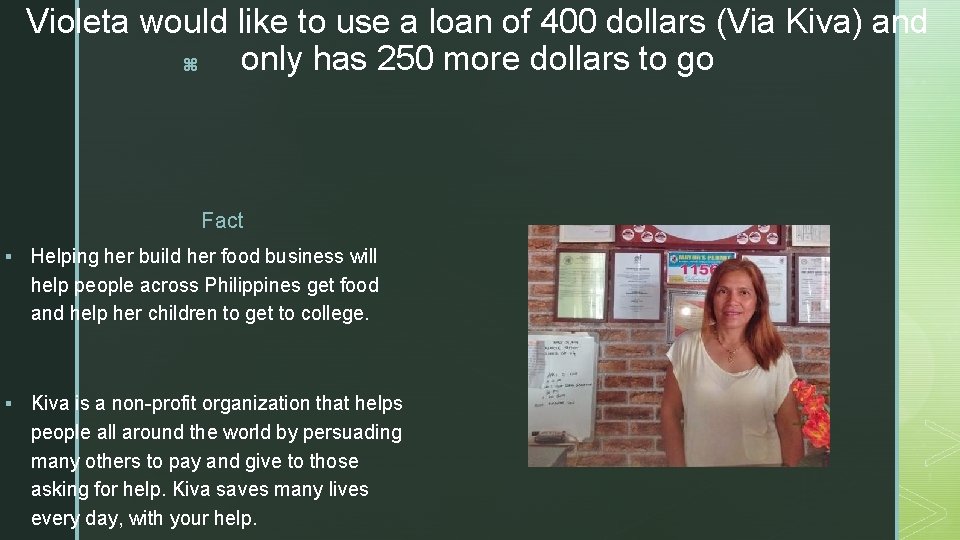 Violeta would like to use a loan of 400 dollars (Via Kiva) and only