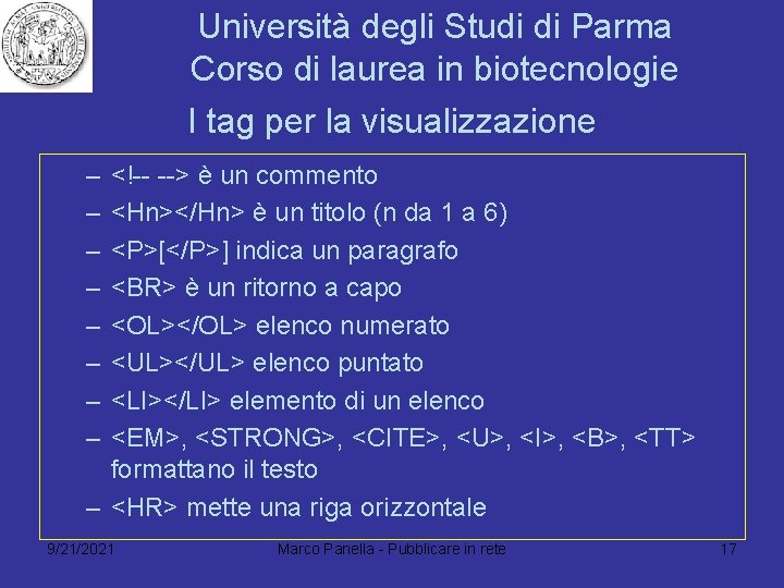 Università degli Studi di Parma Corso di laurea in biotecnologie I tag per la