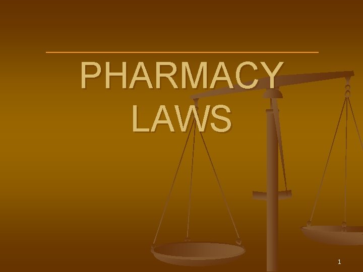 PHARMACY LAWS 1 