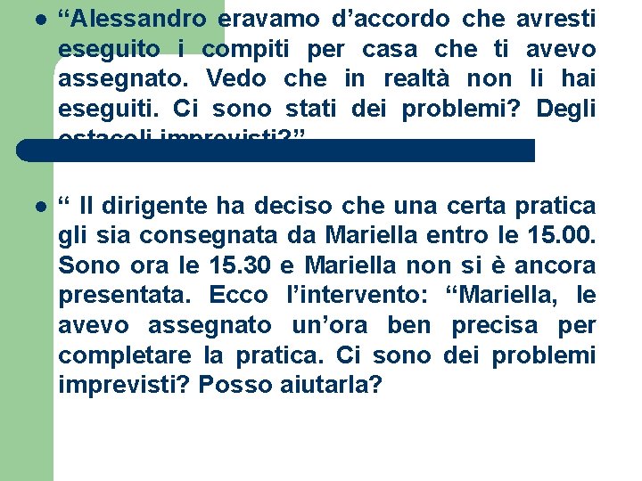 l “Alessandro eravamo d’accordo che avresti eseguito i compiti per casa che ti avevo l “Alessandro eravamo d’accordo che avresti eseguito i compiti per casa che ti avevo