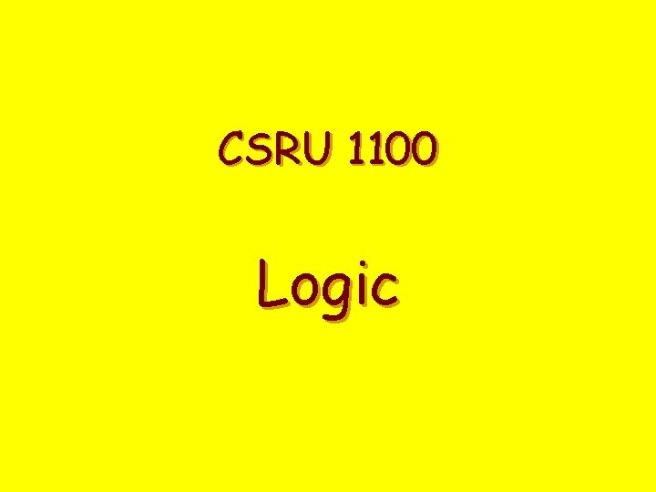 CSRU 1100 Logic 