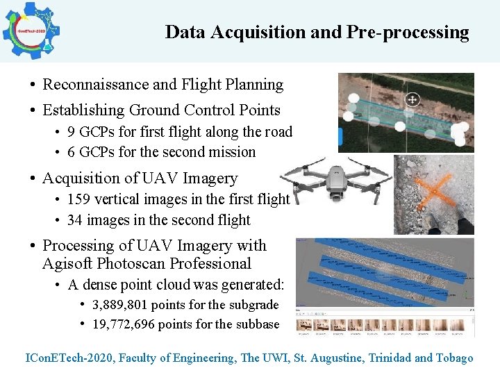 Data Acquisition and Pre-processing • Reconnaissance and Flight Planning • Establishing Ground Control Points