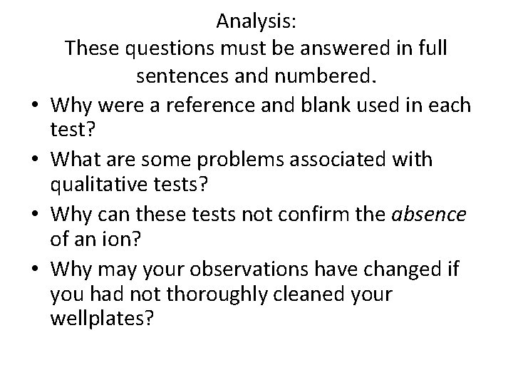  • • Analysis: These questions must be answered in full sentences and numbered.
