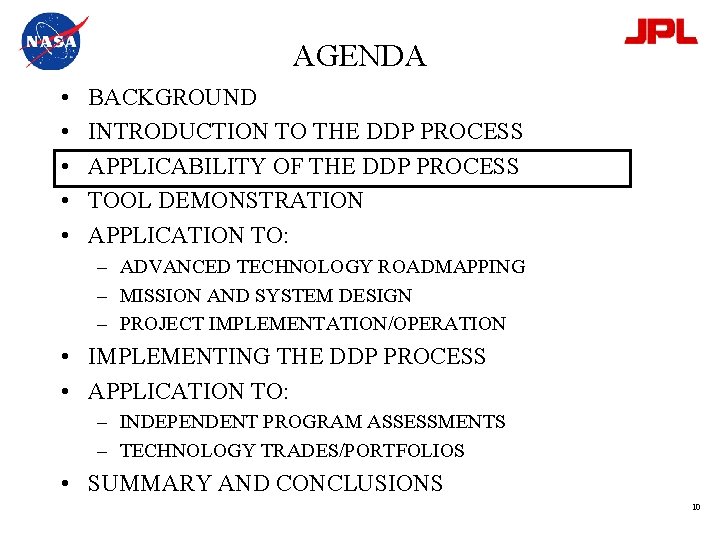 AGENDA • • • BACKGROUND INTRODUCTION TO THE DDP PROCESS APPLICABILITY OF THE DDP
