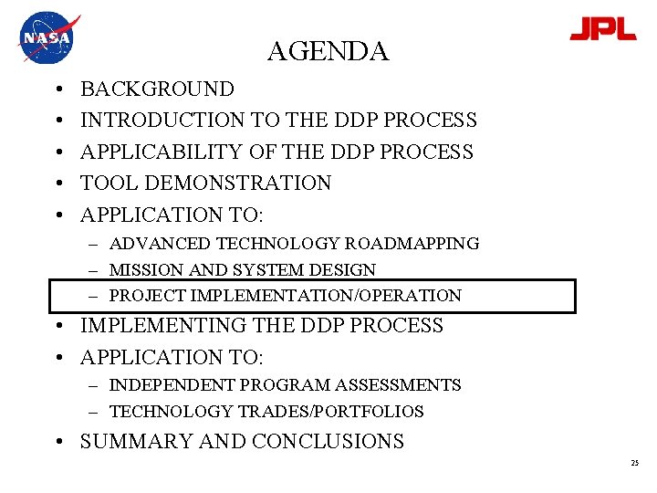 AGENDA • • • BACKGROUND INTRODUCTION TO THE DDP PROCESS APPLICABILITY OF THE DDP