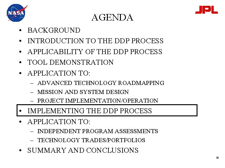 AGENDA • • • BACKGROUND INTRODUCTION TO THE DDP PROCESS APPLICABILITY OF THE DDP
