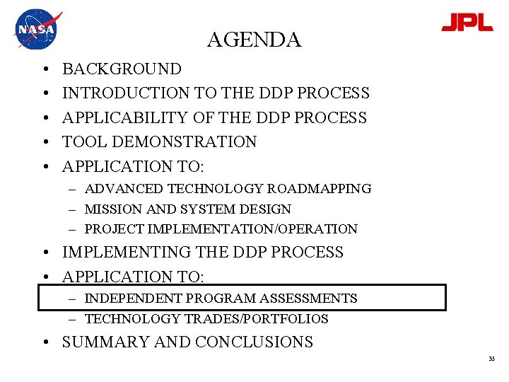 AGENDA • • • BACKGROUND INTRODUCTION TO THE DDP PROCESS APPLICABILITY OF THE DDP