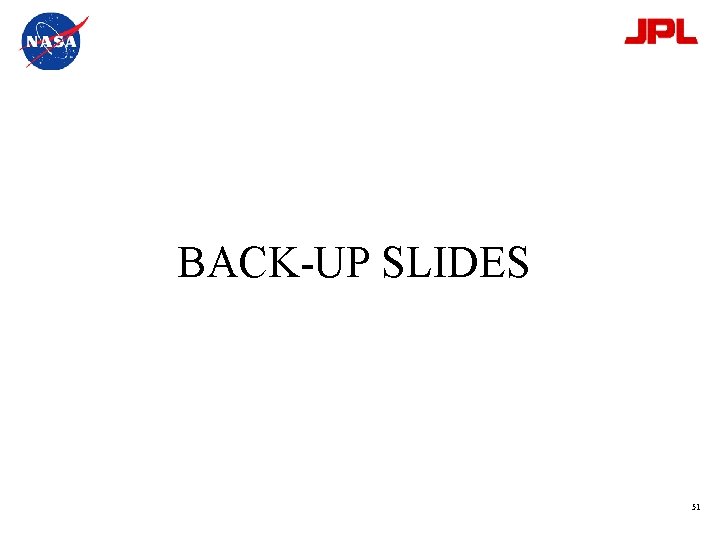 BACK-UP SLIDES 51 