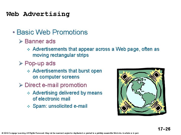 Web Advertising • Basic Web Promotions Ø Banner ads v Advertisements that appear across