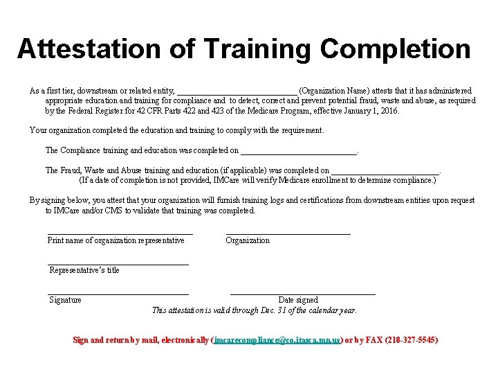 Attestation of Training Completion As a first tier, downstream or related entity, _______________ (Organization