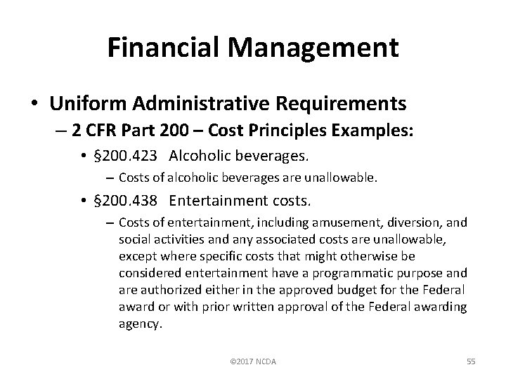 Financial Management • Uniform Administrative Requirements – 2 CFR Part 200 – Cost Principles