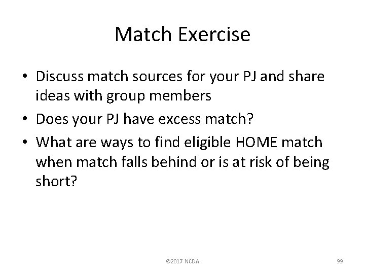 Match Exercise • Discuss match sources for your PJ and share ideas with group