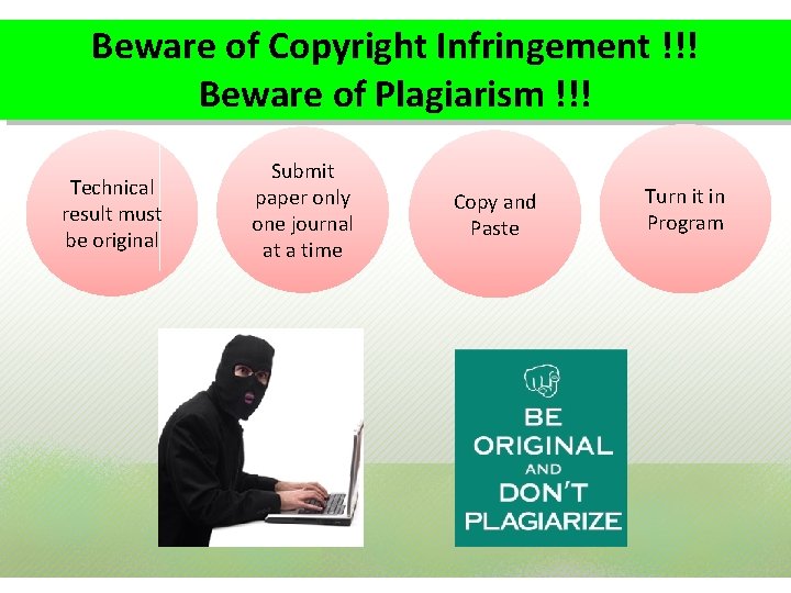 Beware of Copyright Infringement !!! Beware of Plagiarism !!! Technical result must be original