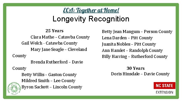 ECA: Together at Home! Longevity Recognition 25 Years Clara Mathe – Catawba County Gail