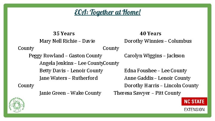 ECA: Together at Home! 35 Years Mary Nell Richie – Davie 40 Years Dorothy