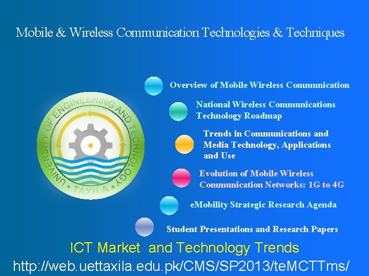 Mobile & Wireless Communication Technologies & Techniques Overview of Mobile Wireless Communication National Wireless