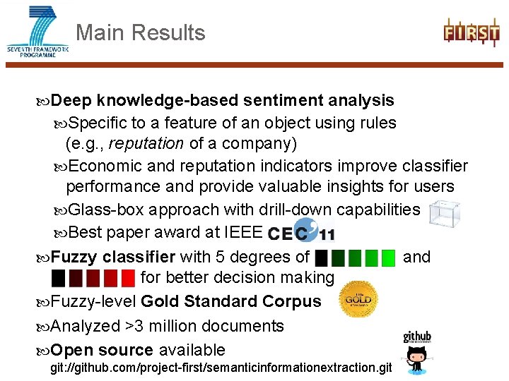 Main Results Deep knowledge-based sentiment analysis Specific to a feature of an object using