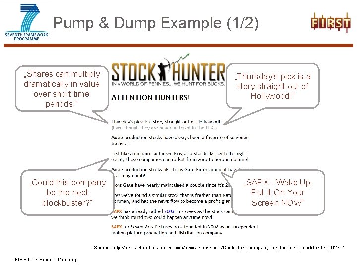 Pump & Dump Example (1/2) „Shares can multiply dramatically in value over short time