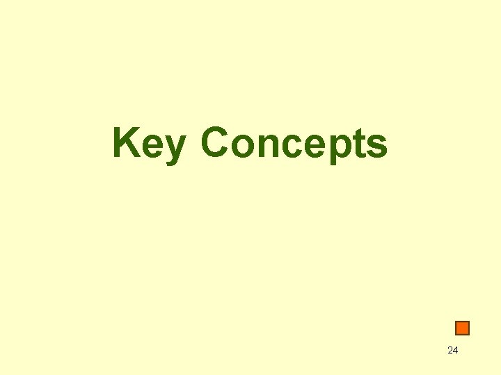 Key Concepts 24 