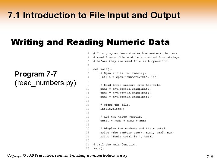 7. 1 Introduction to File Input and Output Writing and Reading Numeric Data Program