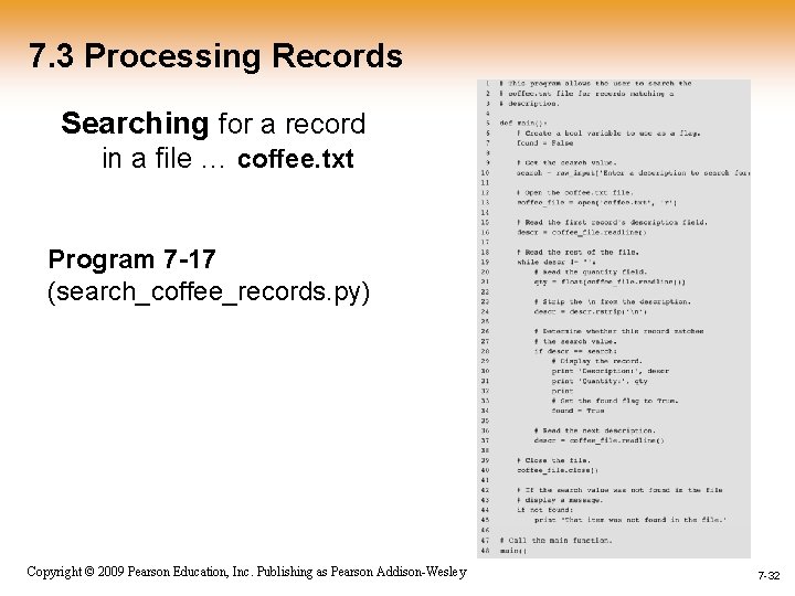 7. 3 Processing Records Searching for a record in a file … coffee. txt