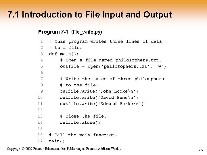 7. 1 Introduction to File Input and Output Program 7 -1 (file_write. py) 1