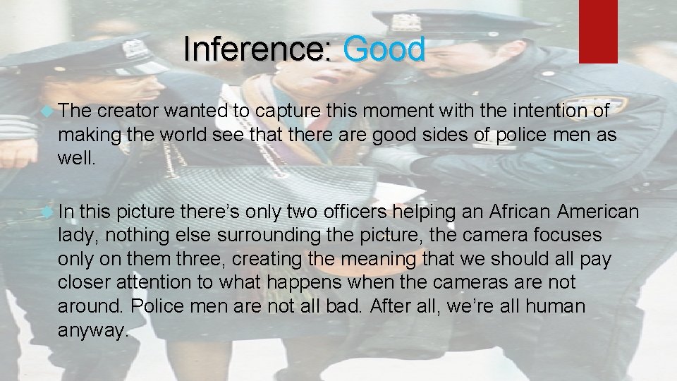 Inference: Good The creator wanted to capture this moment with the intention of making