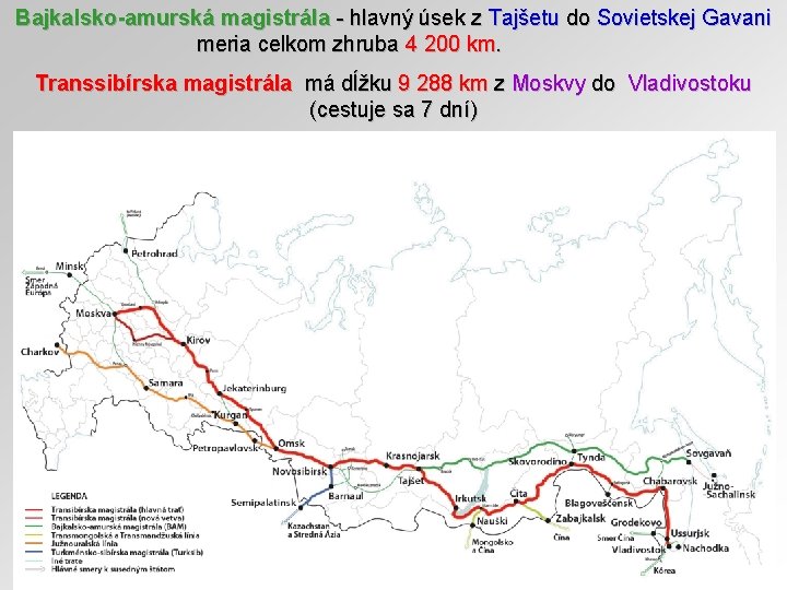 Bajkalsko-amurská magistrála - hlavný úsek z Tajšetu do Sovietskej Gavani meria celkom zhruba 4